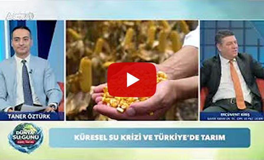 Ercüment Kiriş - Agro TV Dünya Su Günü